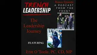 Bonus Episode - The Leadership Journey featuring Erin O&rsquo;Toole