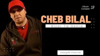 Cheb Bilal ;  Hna 3andna Tarikh