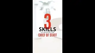 3 Skills of an Effective Chief of Staff