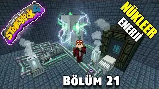 Fissile Fuel &Uuml;retimi ! | FTB StoneBlock 4 T&uuml;rk&ccedil;e | Modlu Survival B&ouml;l&uuml;m 21