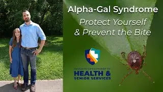 Alpha-Gal Syndrome | Protect Yourself and Prevent the Bite PSA