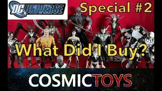 What Did I Buy  DC Figure Special - Part 2