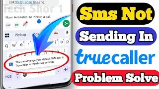 Sms Not Sending In Truecaller App Problem Solve