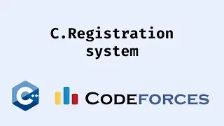 Registration System Solution - Codeforces Div 2 Problem solving using  C++