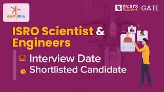 ISRO Recruitment 2023 | ISRO Announced Interview Dates | GATE Cut off BYJU'S GATE
