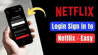 How to Login to Netflix - Sign Into Netflix !