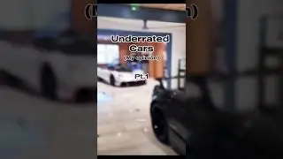 Underrated cars pt.1