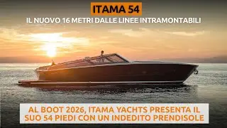 ITAMA 54: COME &Egrave; FATTO e QUANTO COSTA il nuovo maxi motoscafo da 16 metri
