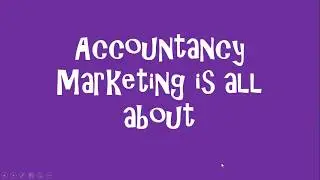 Marketing for Accountants UK - The Forgotten Basics
