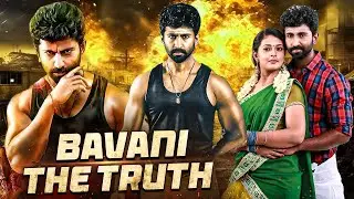 Bavani The Truth (Hindi Dubbed) | South Indian Blockbuster Full Movie | Powerful Social Drama