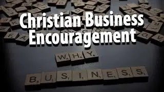 Why Business Christian business owner