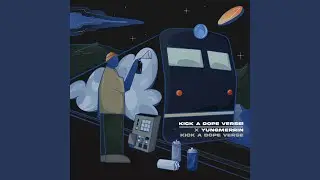 Kick a Dope Verse