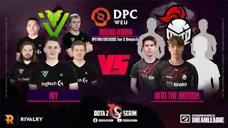 IVY vs Into The Breach - DPC WEU 2021/22 Tour 3: Division II - Round-Robin - BO3