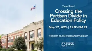 Crossing the Partisan Divide in Education Policy