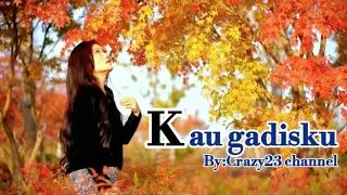 Lagu-Kau gadisku🎼🎶