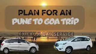 Pune to Goa Taxi: Fastest Ex Fauji Cabs Guide | Cheapest Outstation Cab Pune 2026. 