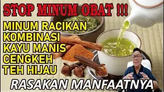 Ini yang Terjadi Pada Tubuhmu Setelah Minum Ramuan KAYU MANIS, CENGKEH & TEH HIJAU