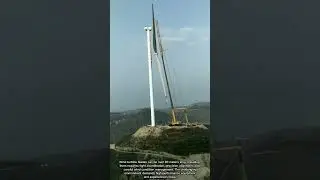 How Is a Wind Turbine Blade Lifted and Installed on a Mountain?