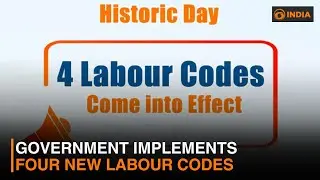 Government implements four new Labour Codes
