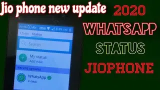 Jio phone WhatsApp status || 2020 new update ||