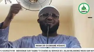 SERMON DU VENDREDI PAR IMAM DR OUSMANE N'DIAYE THEME BARAKA
