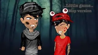 Little game MSP Version 😈😰
