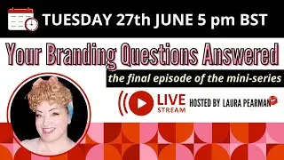 Laura's LIVE @5pm. All your Brand Questions Answered