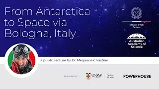 From Antarctica to Space via Bologna, Italy: a lecture by Dr Meganne Christian