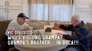 Who's visiting Grampa? Grampa's brother&hellip; in Boca!!!