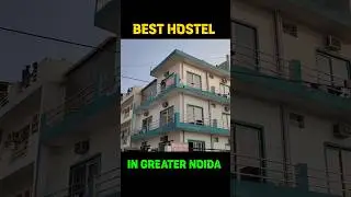 Best Hostels in Greater Noida 2025 🏠 | Affordable & Safe Stay Guide
