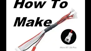How to Make A Lipo Balance / Serial Cable for Tiny Whoop / Inductrix: Charge 1S Lipo NOT Parallel