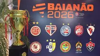 TODOS OS TIMES DO BAIANO 2026, ONDE ASSISTIR, REGULAMENTO, ESTÁDIOS, VAGAS E MAIS