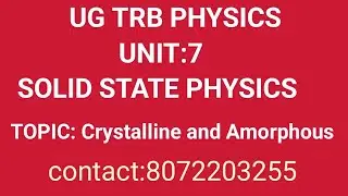 UgTrb physics in tamil-solid state physics_crystalline and Amorphous _NEET-JEE PHYSICS