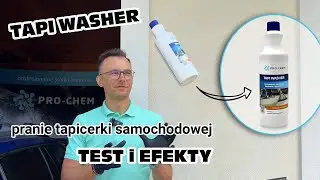 Pranie tapicerki samochodowej krok po kroku – TAPI WASHER w akcji! Test i efekty