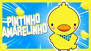 Pintinho Amarelinho - M&uacute;sica infantil por Cantinho Da Mel