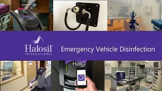 Emergency Vehicle Disinfection with the Halo Disinfection System