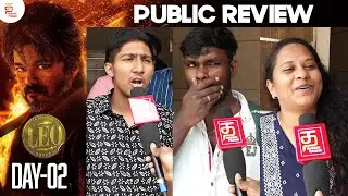 Leo Movie Public Review | Leo Day - 2 Review l #thalapathyvijay | #lokeshkanagaraj | Thamizh Padam