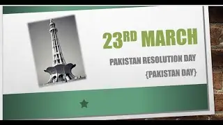 23 MARCH //LAHORE RESOLUTION DAY// PAKISTAN DAY