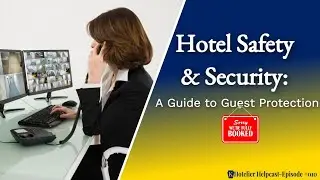 Hotel Safety & Security: A Guide to Guest Protection-010