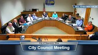 City Council Meeting November 18 2024 | Napoleon, Ohio