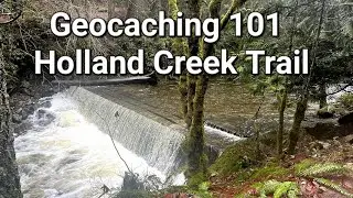 Geocaching 101| Walking The  Holland Creek Trail  & Beyond. Ladysmith, BC Canada 🇨🇦
