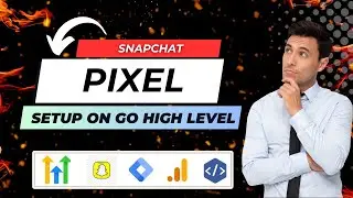 Snapchat Pixel Integration with GoHighLevel