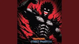 STREET PHANTOM