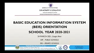 Online Orientation on Basic Education Information System (BEIS) Data for SY2020-2021- PrivateSchools