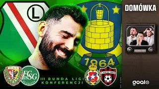 LEGIA - BRONDBY, WISŁA - SPARTAK, ŚLĄSK - SANKT GALLEN: DOMÓWKA! Julek, Damian, Olki