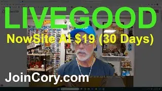 LiveGood NowSite AI Unlimited $19.00 For 30 Days Ends June 27