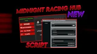 [NEW] Midnight Racing: Tokyo Script | Autofarm + INF MONEY GUI *PASTEBIN 2023*