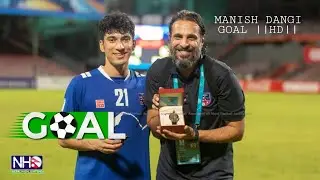 Manish Dangi's Goal vs Maldives || HD || SAFF CHAMPIONSHIP 2021