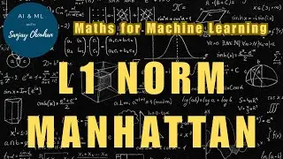 L1 Norm or Manhattan Distance | Maths for Machine Learning (Ep. 04)