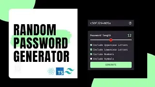 Build a random password generator with react typescript and tailwind css
